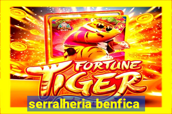 serralheria benfica