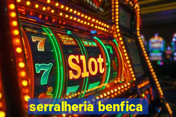 serralheria benfica