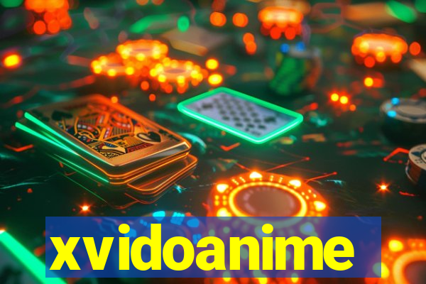 xvidoanime