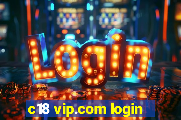c18 vip.com login