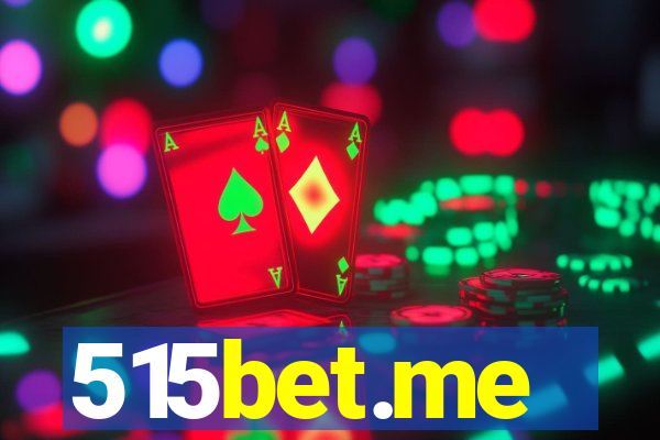 515bet.me
