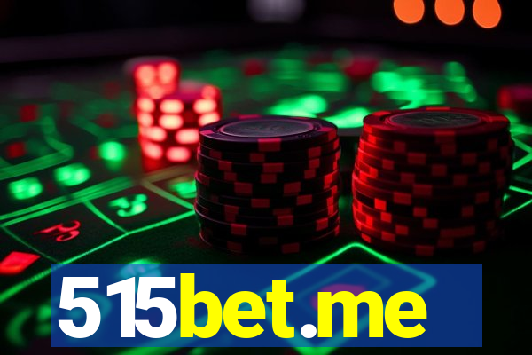 515bet.me