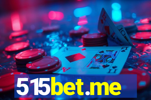 515bet.me