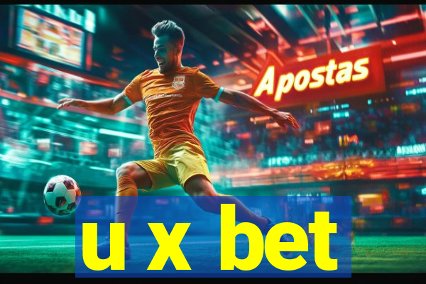 u x bet