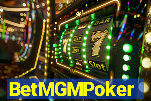 BetMGMPoker