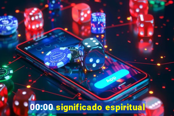00:00 significado espiritual