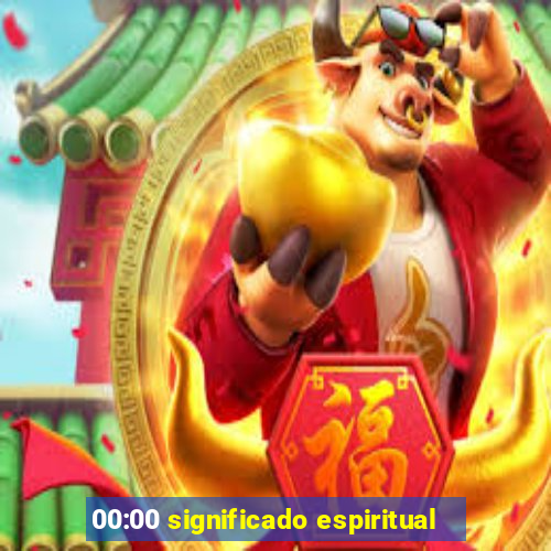 00:00 significado espiritual