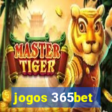 jogos 365bet