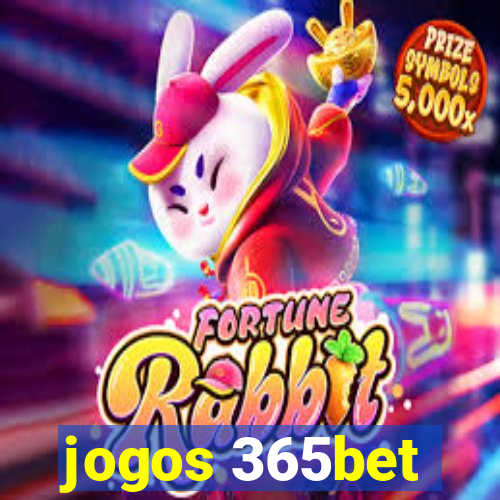 jogos 365bet