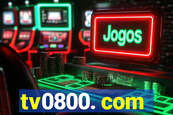 tv0800. com