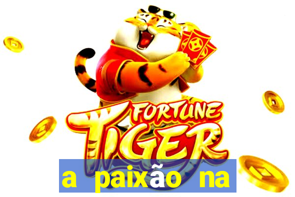 a paixão na ciência da venda bb significa