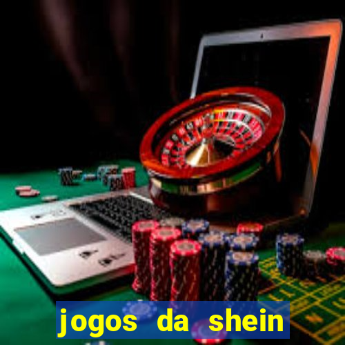 jogos da shein para ganhar pontos