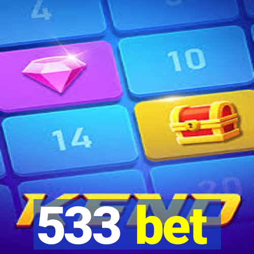 533 bet