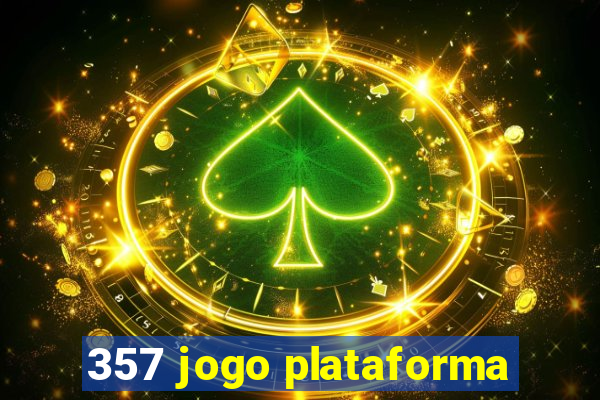 357 jogo plataforma