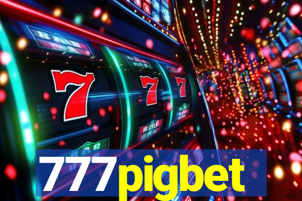 777pigbet
