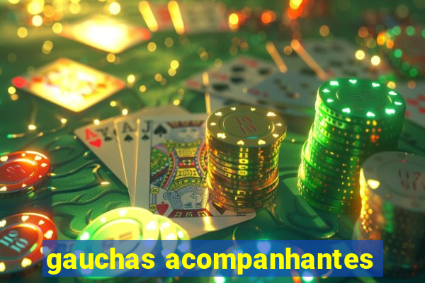 gauchas acompanhantes