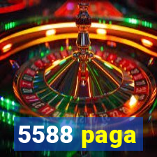 5588 paga