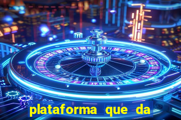 plataforma que da dinheiro no cadastro sem deposito