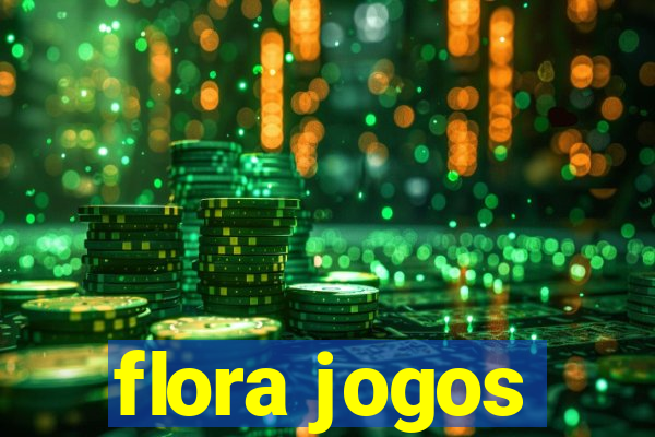 flora jogos