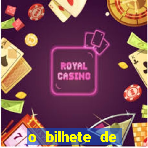 o bilhete de loteria dublado download utorrent