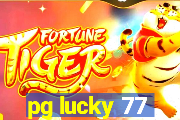 pg lucky 77