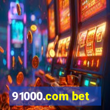91000.com bet