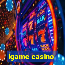 igame casino