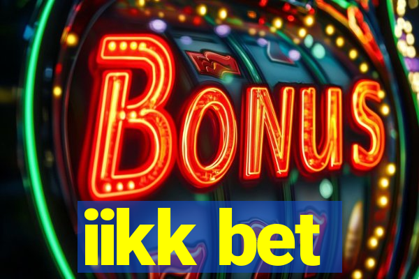 iikk bet