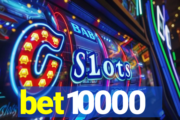 bet10000
