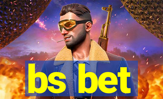 bs bet