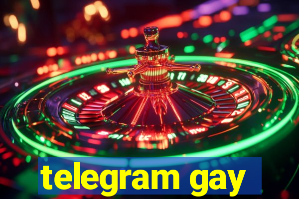 telegram gay