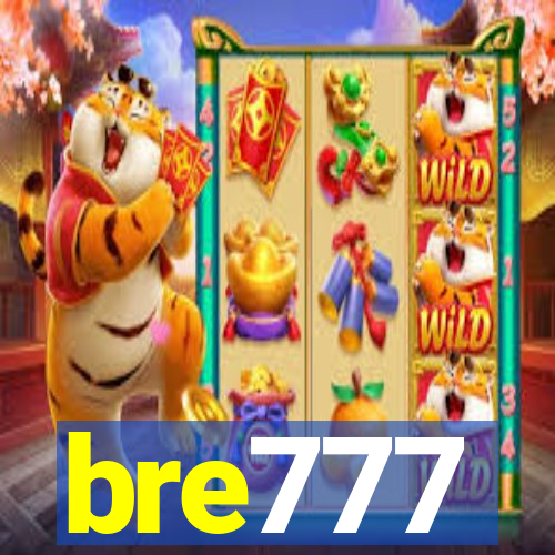 bre777