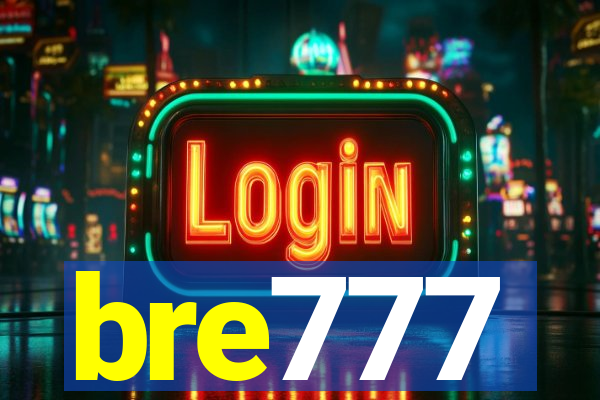 bre777
