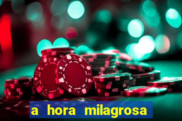 a hora milagrosa livro pdf download