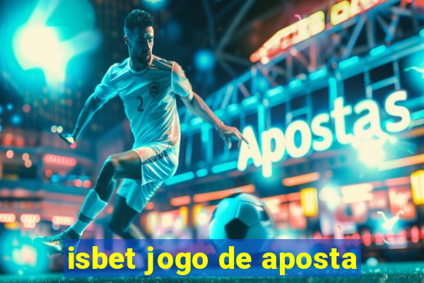 isbet jogo de aposta