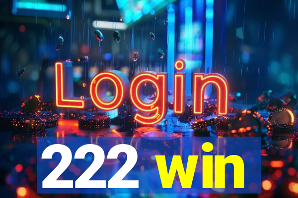 222 win