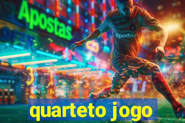 quarteto jogo