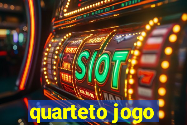 quarteto jogo