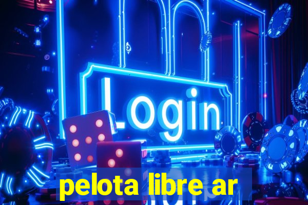 pelota libre ar