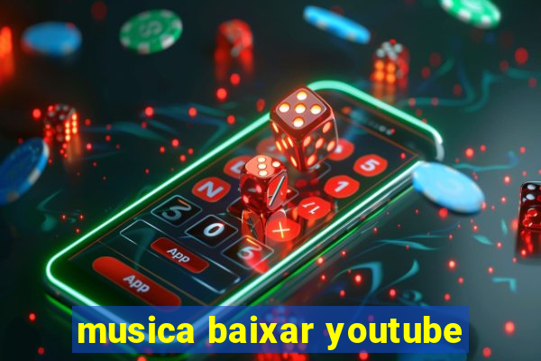 musica baixar youtube