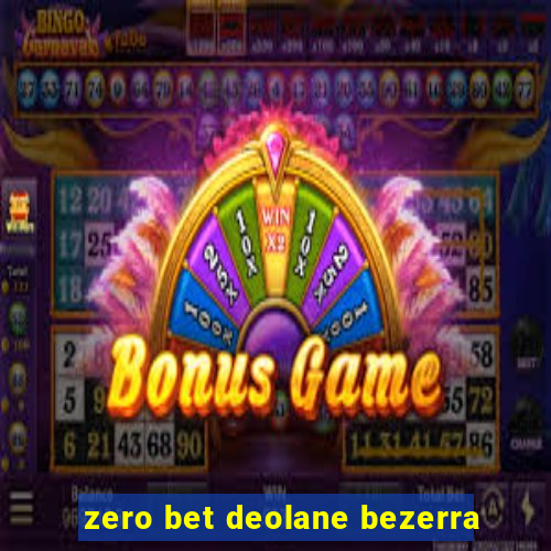 zero bet deolane bezerra