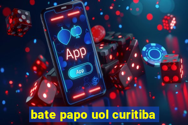 bate papo uol curitiba