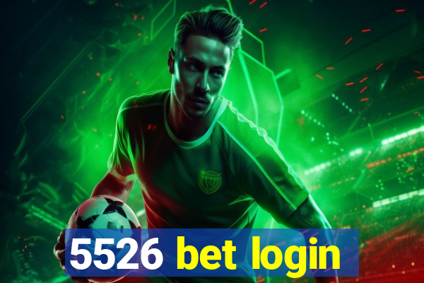 5526 bet login