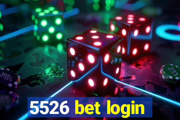 5526 bet login
