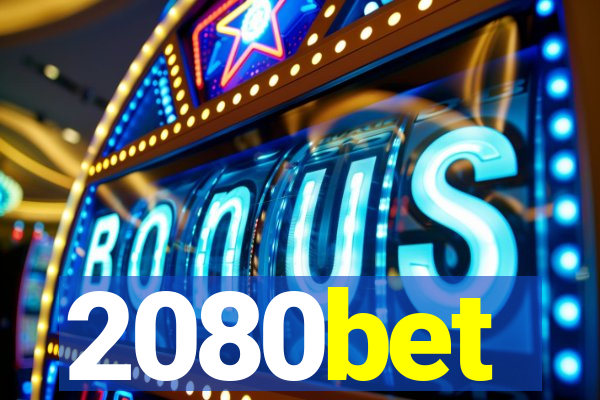 2080bet