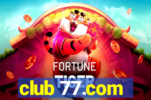 club 77.com
