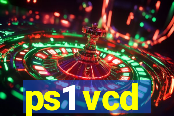 ps1 vcd
