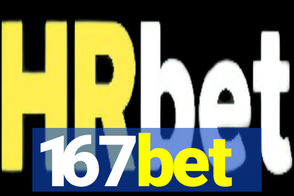 167bet