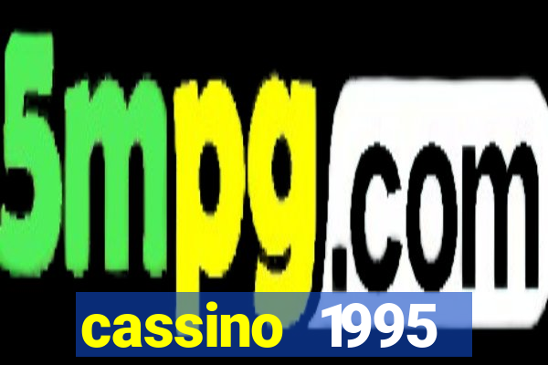 cassino 1995 dublado online
