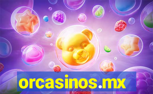 orcasinos.mx
